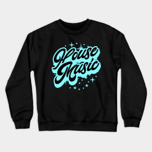 HOUSE MUSIC  - Signature and Stars (blue) Crewneck Sweatshirt